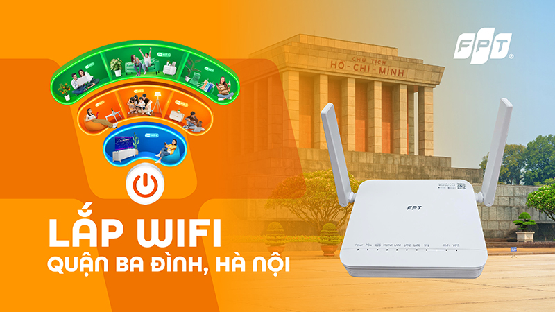 Lắp Đặt Mạng FPT tại Ba Đình